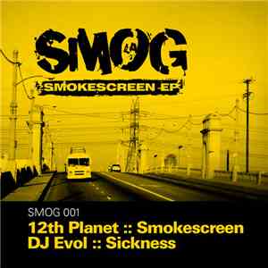 12th Planet / DJ Evol - Smokescreen EP