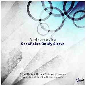 Andromedha - Snowflakes On My Sleeve