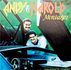 Andy Y Harold Montañez - Siguiendo El Camino