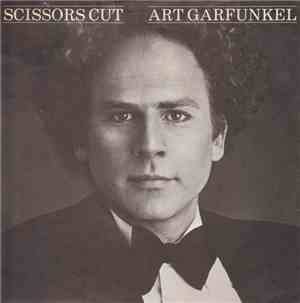 Art Garfunkel - Scissors Cut