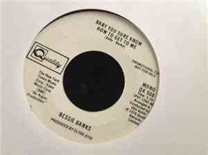 Bessie Banks - Baby You Sure Know How To Get To Me