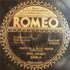 Bing Crosby - Once In A Blue Moon / We're A Couple Of Soldiers My Baby And  ...