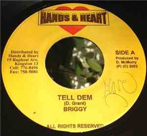 Briggy / Mega - Tell Dem / Mi Wuk Gal