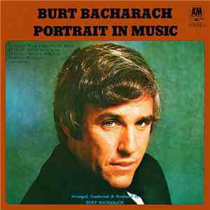 Burt Bacharach - Portrait In Music