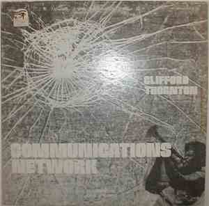 Clifford Thornton - Communications Network