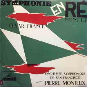 César Franck — Orchestre Symphonique De San Francisco - Pierre Monteux - Sy ...