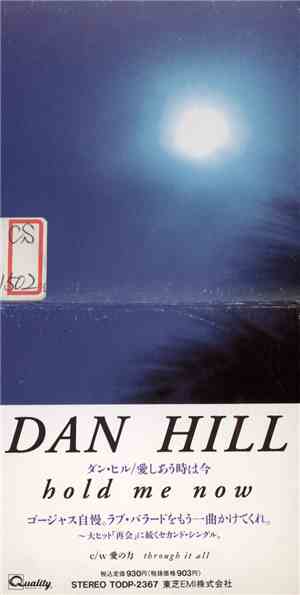 Dan Hill - Hold Me Now