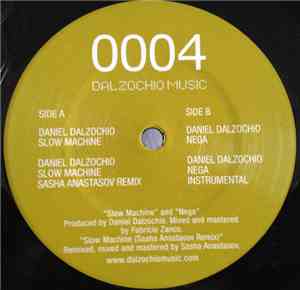 Daniel Dalzochio - Slow Machine / Nega