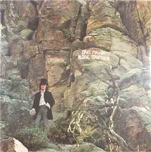 Dave Mason - Alone Together