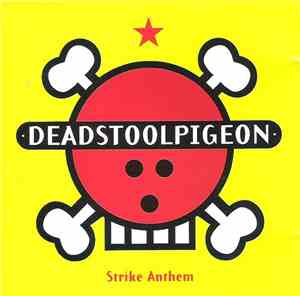 DEADSTOOLPIGEON - Strike Anthem