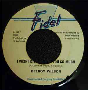 Delroy Wilson - I Wish I Didn't Trust You So Much
