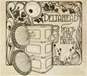 Deltahead - Peace & Junk & Drums