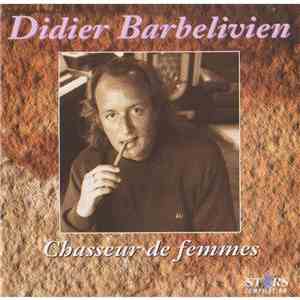Didier Barbelivien - Chasseur De Femmes