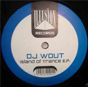 DJ Wout - Island Of Trance EP