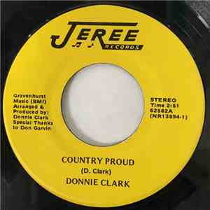 Donnie Clark - Country Proud / Turning Off A Memory