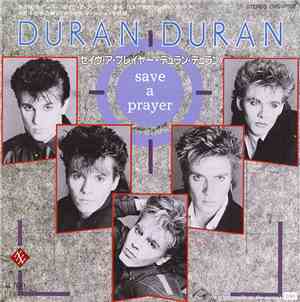Duran Duran = デュラン・デュラン - Save A Prayer = セイヴ・ア・プレイヤー