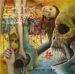 Embalming Theatre - Jane Saw Me