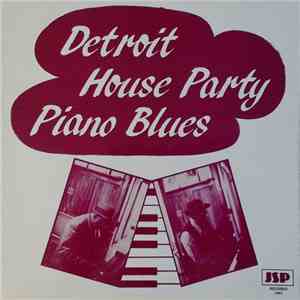 Emmett Lee Brooks, James Barnes - Detroit House Party Piano Blues