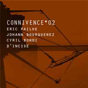 Eric Pailhe, Johann Bourquenez, Cyril Bondi, D'incise - Connivence02