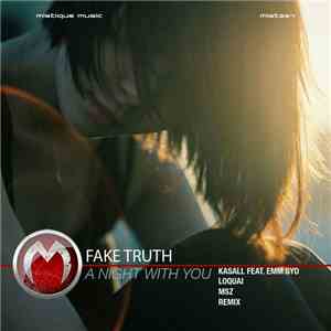 Fake Truth - A Night With You