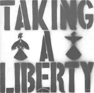 Flux Of Pink Indians - Taking A Liberty