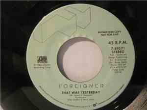Foreigner - That Was Yesterday