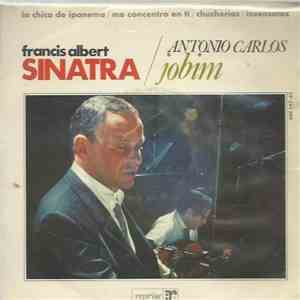 Frank Sinatra And Antonio Carlos Jobim - The Girl From Ipanema