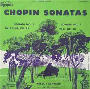 Frédéric Chopin, Miklos Schwalb - Chopin Sonatas