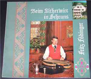 Fritz Födinger - Beim Zitherwirt In Schruns