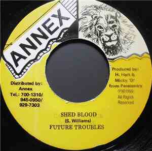 Future Troubles - Shed Blood