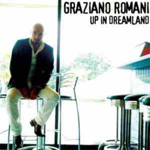 Graziano Romani - Up In Dreamland