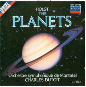 Holst, Charles Dutoit, Orchestre Symphonique De Montréal - The Planets