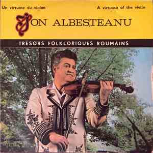 Ion Albeșteanu - Un Virtuose De Violon / A Virtuoso Of The Violin