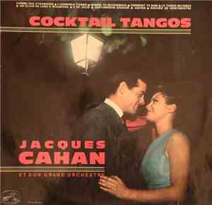 Jacques Cahan - Cocktail Tangos