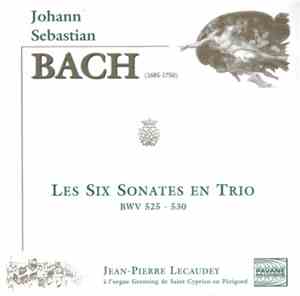 Johann Sebastian Bach - Jean-Pierre Lecaudey - Les Six Sonates En Trio (The ...