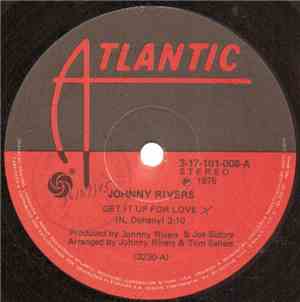 Johnny Rivers - Get It Up For Love / John Lee Hooker 74