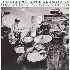 Julie Doiron & The Wrong Guys - Heartbeats