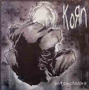 Korn - Untouchables