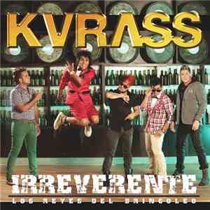 Kvrass - Irreverente