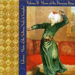 Lalezar - Music Of The Sultans, Sufis & Seraglio Volume II Music of the Dan ...