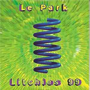 Le Park - Litchies 99