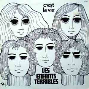 Les Enfants Terribles  - C'est La Vie