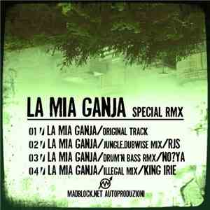 Madblock - La Mia Ganja: Special RMX