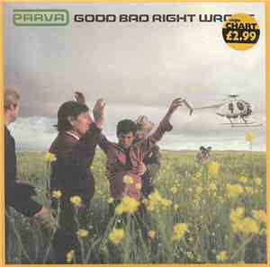 Parva - Good Bad Right Wrong