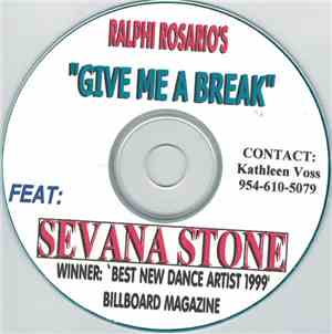 Ralphi Rosario Feat. Sevana Stone - Give Me A Break