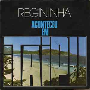 Regininha - Aconteceu Em Itaipú