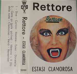 Rettore - Estasi Clamorosa