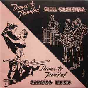 She She Calypso Band / Boys Town Steel Orchestra - Dance To Trinidad Calyps ...