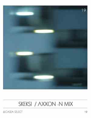 Skeksi - Axxon -N Mix