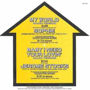 Sophie / Jerome Stocks - My World / Baby I Need Your Lovin'